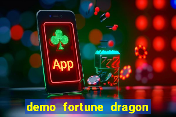 demo fortune dragon com ganho certo